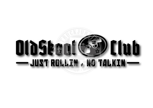 OLD SKOOL CLUB - ADESIVO ROLLIN TALKIN